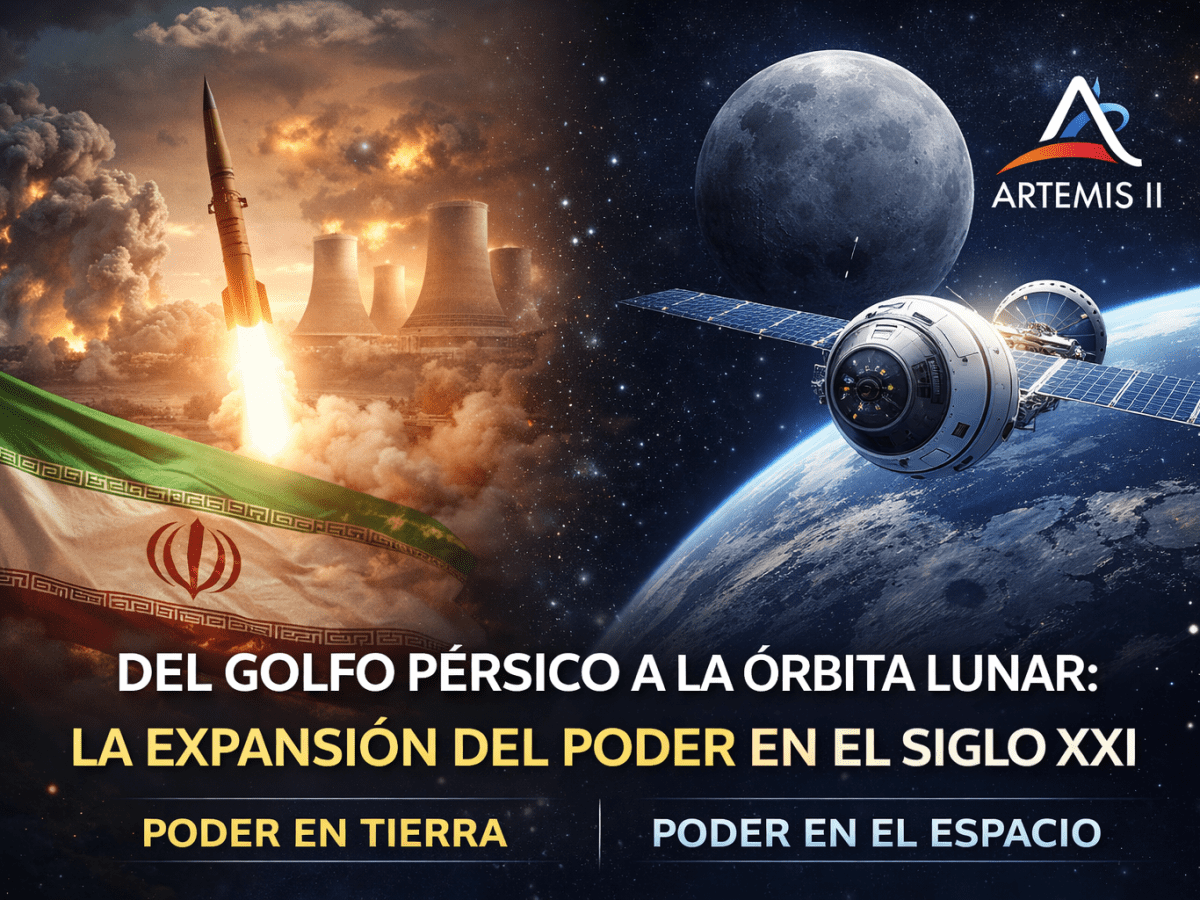 Del Golfo Pérsico a la órbita lunar: la expansión del poder en el siglo XXI