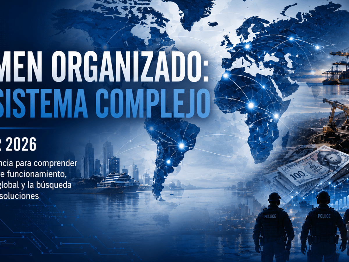 La economía del crimen organizado: una amenaza que ya no vive en los márgenes
